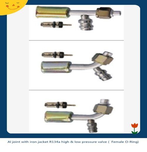 Al joint with iron jacket R134a high & low-pressure valve ( Female O-Ring) Al joint with iron jacket R134a high & low-pressure valve ( Female O-Ring)